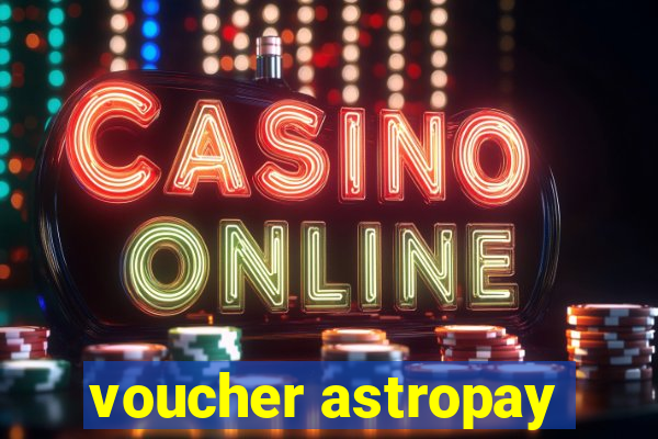 voucher astropay